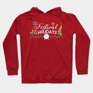 Festival of the Holidays Hoodie